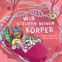 "Wir steuern deinen Körper. Deine Hormone stellen sich vor." Bunte Cartoon-Figuren in einer Achterbahn vor DNA-Motiven.