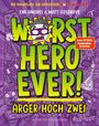 Titel: "Worst Hero Ever! Ärger hoch zwei". Autoren: Eva Amores & Matt Cosgrove. Stilvolle, bunte Comic-Illustration.