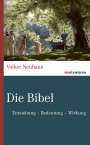 Volker Neuhaus: Die Bibel, Buch