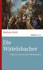 Barbara Beck: Die Wittelsbacher, Buch
