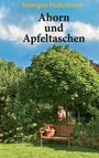Annegret Hollenhorst: Ahorn und Apfeltaschen, Buch