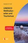 Gabriele M. Knoll: UNESCO Weltnaturerbe und Tourismus, Buch
