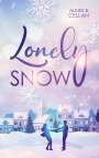 Alexis B. Cellan: Lonely Snow, Buch