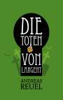 Andreas Reuel: Die Toten von Largent, Buch