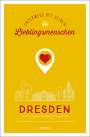 Beate Erler: Dresden. Unterwegs mit deinen Lieblingsmenschen, Buch