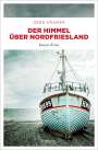 Gerd Kramer: Der Himmel über Nordfriesland, Buch