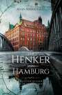Anja Marschall: Der Henker von Hamburg, Buch