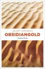 Helmut Vorndran: Obsidiangold, Buch