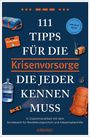 „111 Tipps für die Krisenvorsorge, die jeder kennen muss“. Oben ein Schlafsack, unten ein Rucksack.