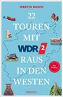 "22 TOUREN MIT WDR 2 RAUS IN DEN WESTEN" steht auf hellblauem Hintergrund. Illustration mit ikonischen Motiven.