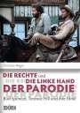 Christian Heger: Die rechte und die linke Hand der Parodie - Bud Spencer, Terence Hill und ihre Filme, Buch