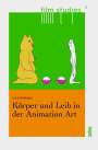 Luzie Kollinger: Körper und Leib in der Animation Art, Buch