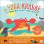 Christiane Kerr: Die Yoga-Krabbe | Entspann dich wie die Tiere am Meer, Buch
