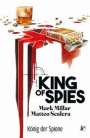 Mark Millar: King of Spies: König der Spione, Buch