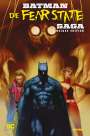 James Tynion Iv: Batman: Die Fear State Saga (Deluxe Edition), Buch
