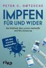 Peter C. Gøtzsche: Impfen - Für und Wider, Buch