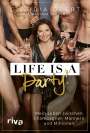 Claudia Obert: Life Is A Party!, Buch