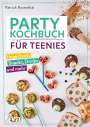 Patrick Rosenthal: Party-Kochbuch für Teenies, Buch