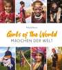 Mihaela Noroc: Girls of the World - Mädchen der Welt, Buch