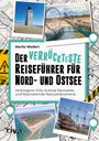 Moritz Wollert: Der verrückteste Reiseführer für Nord- und Ostsee, Buch