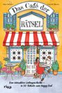 "Das Café der Rätsel" steht auf einem Schild. Eine Frau und ein Mann sitzen draußen vor dem Café und trinken etwas.