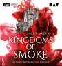 Sally Green: Kingdoms of Smoke - Teil 1: Die Verschwörung von Brigant, Div.,Div.