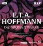 E. T. A. Hoffmann: Die großen Werke, Div.,Div.,Div.,Div.