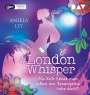 Aniela Ley: #London Whisper - Teil 3: Als Zofe küsst man selten den Traumprinz (oder doch?), MP3