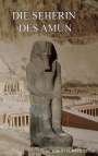 Birgit Furrer-Linse: Die Seherin des Amun, Buch
