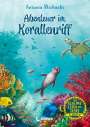 Antonia Michaelis: Das geheime Leben der Tiere (Ozean) - Abenteuer im Korallenriff, Buch