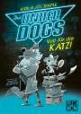 Kate Temple: Die Underdogs (Band 1) - Voll für die Katz!, Buch