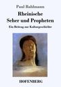 Paul Bahlmann: Rheinische Seher und Propheten, Buch