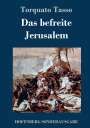 Torquato Tasso: Das befreite Jerusalem, Buch