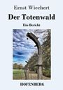 Ernst Wiechert: Der Totenwald, Buch