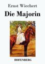 Ernst Wiechert: Die Majorin, Buch