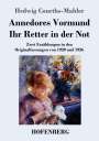 Hedwig Courths-Mahler: Annedores Vormund / Ihr Retter in der Not, Buch