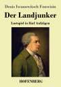 Denis Iwanowitsch Fonwisin: Der Landjunker, Buch