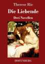 Therese Rie: Die Liebende, Buch