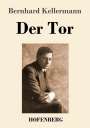 Bernhard Kellermann: Der Tor, Buch