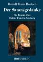 Rudolf Hans Bartsch: Der Satansgedanke, Buch