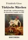 Friedrich Giese: Türkische Märchen, Buch