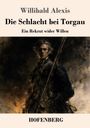 "Willibald Alexis: Die Schlacht bei Torgau. Ein Rekrut wider Willen. Hofenberg. Illustration eines Soldaten im Dunkeln."