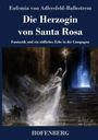 „Die Herzogin von Santa Rosa“ von Eufemia. Dunkle, mystische Illustration: Frau mit Leuchtkreuz und Geistergestalten.