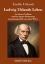 Text: "Emilie Uhland, Ludwig Uhlands Leben... HOFENBERG". Porträt eines älteren Mannes mit ernstem Ausdruck.