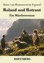 Titel: "Roland und Rotraut" von Hans von Hammerstein-Equord, Märchenroman. Bild: Kinder, Schäfer und Schafe in malerischer Berglandschaft.