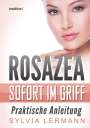 Sylvia Lermann: Rosazea sofort im Griff, Buch