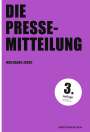Wolfgang Zehrt: Die Pressemitteilung, Buch