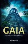 Robert Lott: Gaia, Buch