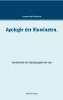 Adam Weishaupt: Apologie der Illuminaten., Buch