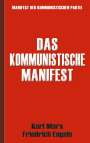 Karl Marx: Das Kommunistische Manifest | Manifest der Kommunistischen Partei, Buch